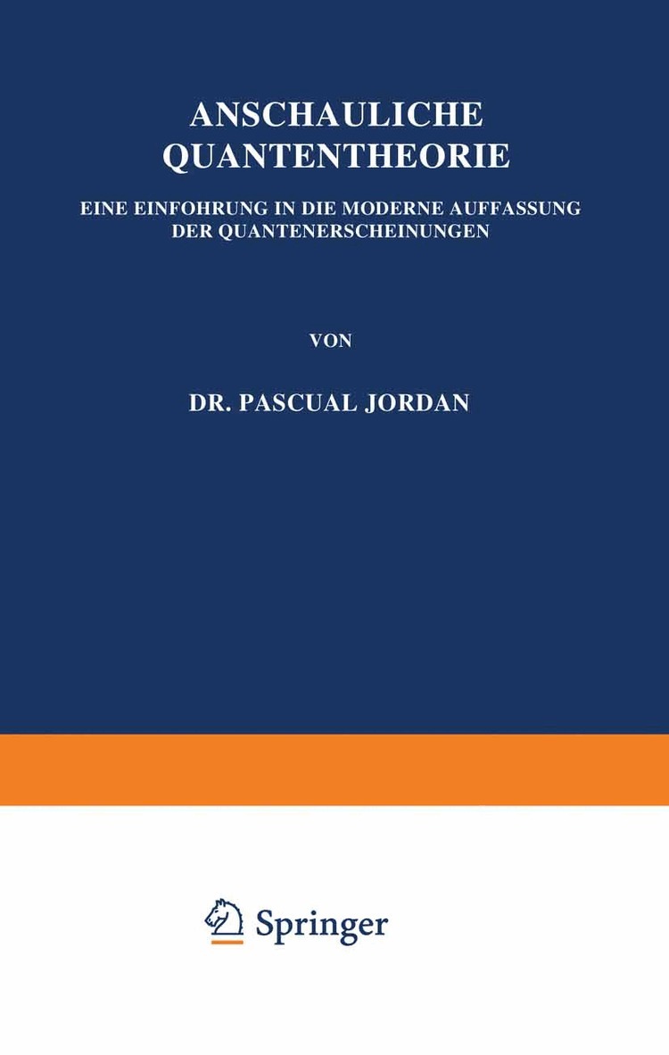P. Jordan - Anschauliche Quantentheorie, Häftad