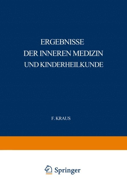 Th. Brugsch, A. Schittenhelm, Erich Meyer, L. Langstein, H. Sahli, Fr. Muller, O. Minkowski, F. Kraus, O. Heubner, A. Czerny - Ergebnisse der Inneren Medizin und Kinderheilkunde, E-bok