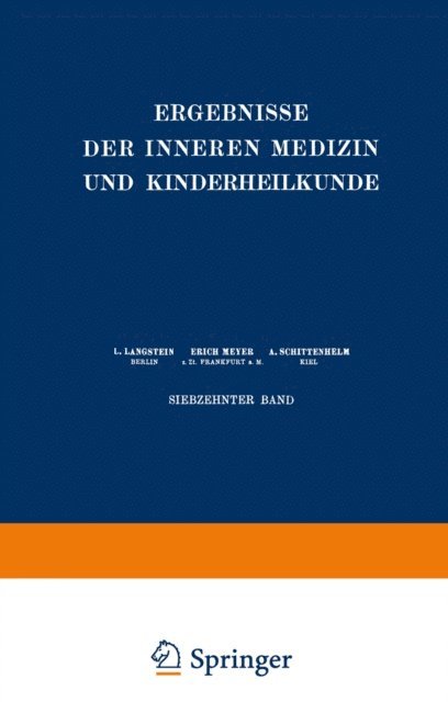 Th. Brugsch, A. Schittenhelm, Erich Meyer, L. Langstein, H. Sahli, Fr. Muller, O. Minkowski, F. Kraus, O. Heubner, A. Czerny - Ergebnisse der Inneren Medizin und Kinderheilkunde, E-bok