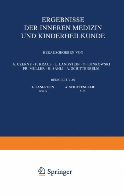 A. Schittenhelm, L. Langstein, H. Sahli, Fr. Muller, O. Minkowski, F. Kraus, O. Heubner, A. Czerny - Ergebnisse der Inneren Medizin und Kinderheilkunde, E-bok