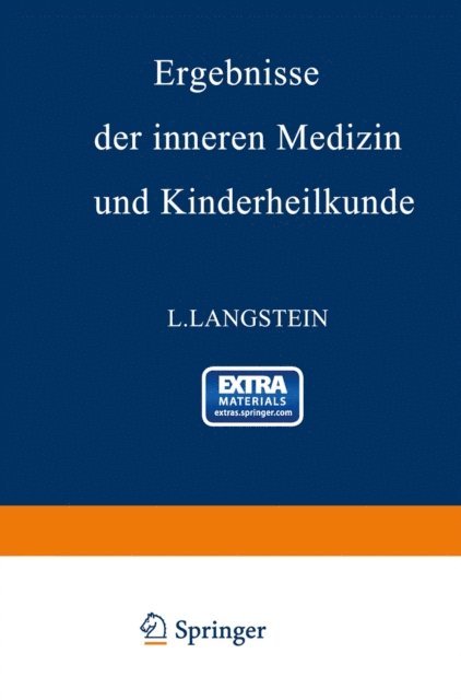 A. Schittenhelm, L. Langstein, H. Sahli, Fr. Muller, O. Minkowski, F. Kraus, O. Heubner, A. Czerny - Ergebnisse der inneren Medizin und Kinderheilkunde, E-bok