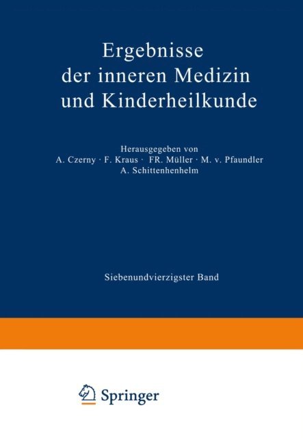 A. Schittenhelm, M. v. Pfaundler, A. Schittenhelm, M. v. Pfaundler, Fr. Muller, F. Kraus, A. Czerny - Ergebnisse der Inneren Medizin und Kinderheilkunde, E-bok