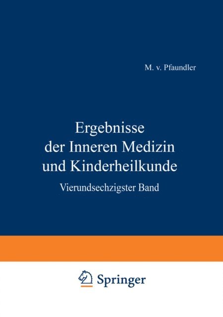 A. Schittenhelm, M. v. Pfaundler, A. Schittenhelm, M. v. Pfaundler, Fr. Muller, A. Czerny - Ergebnisse der Inneren Medizin und Kinderheilkunde, E-bok