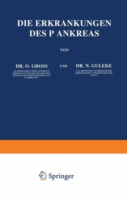 N. Guleke, O. Gro, A. Schittenhelm, C. von Pirquet, C. von Noorden, L. Langstein - Die Erkrankungen des Pankreas, E-bok