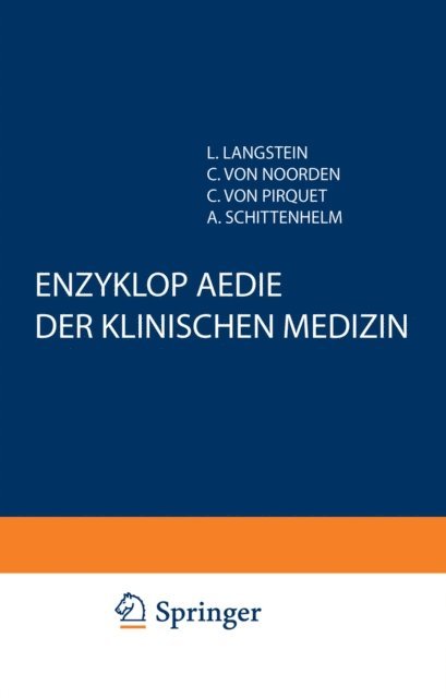 F. Chvostek, A. Schittenhelm, C. von Pirquet, C. von Noorden, L. Langstein - Morbus Basedowi und die Hyperthyreosen, E-bok