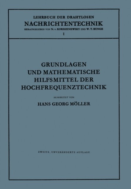 W.T. Runge, N. von Korshenewsky, Hans Georg Moller, W.T. Runge, N. von Korshenewsky, Hans Georg Moller - Grundlagen und Mathematische Hilfsmittel der Hochfrequenztechnik, E-bok