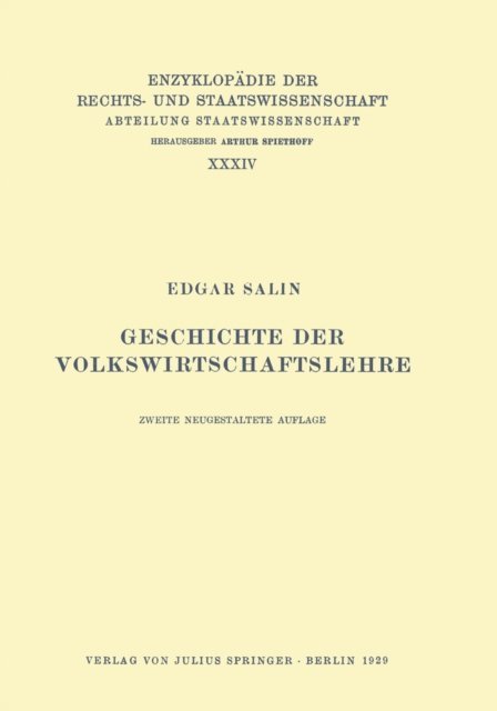 Edgar Salin, A. Spiethoff, Walter Kaskel, Eduard Kohlrausch - Geschichte der Volkswirtschaftslehre, E-bok