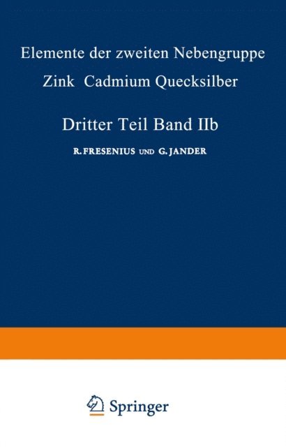 Erich Pohland, Margarete Lehl-Thalinger, Herbert Funk, G. Jander, R. Fresenius - Elemente der Zweiten Nebengruppe, E-bok