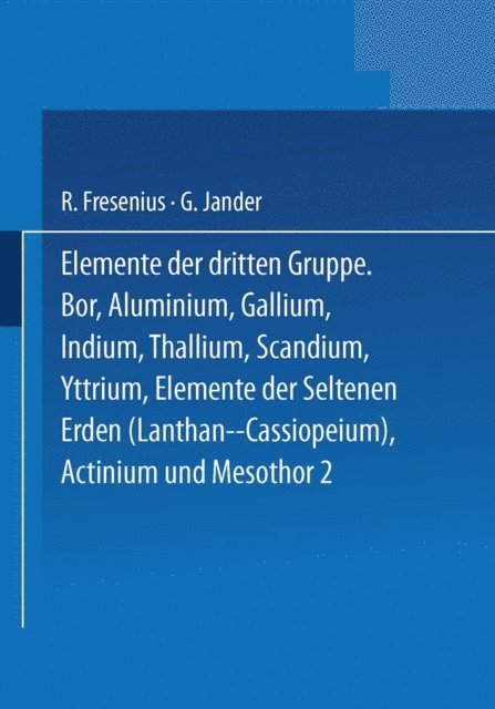 G. Jander, R. Fresenius - Elemente der Dritten Gruppe, E-bok