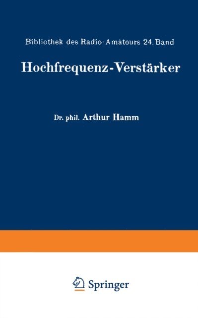 Arthur Hamm, Eugen Nesper - Hochfrequenz-Verstärker, E-bok