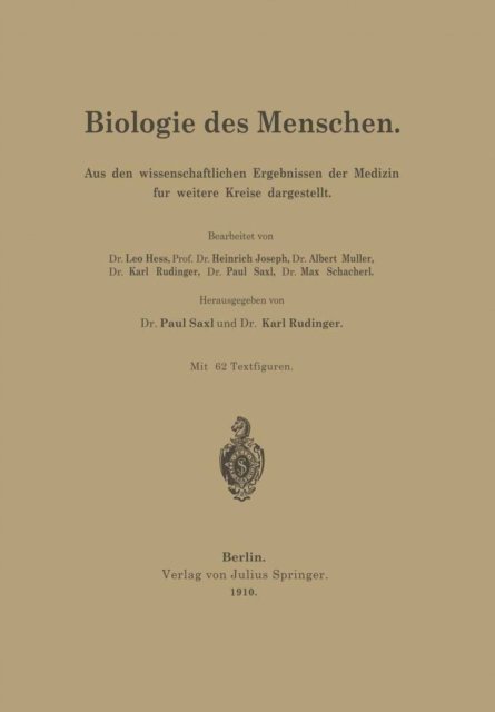 Max Schacherl, Paul Saxl, Karl Rudinger, Albert Muller, Heinrich Joseph, Leo He, Karl Rudinger, Paul Saxl - Biologie des Menschen, E-bok