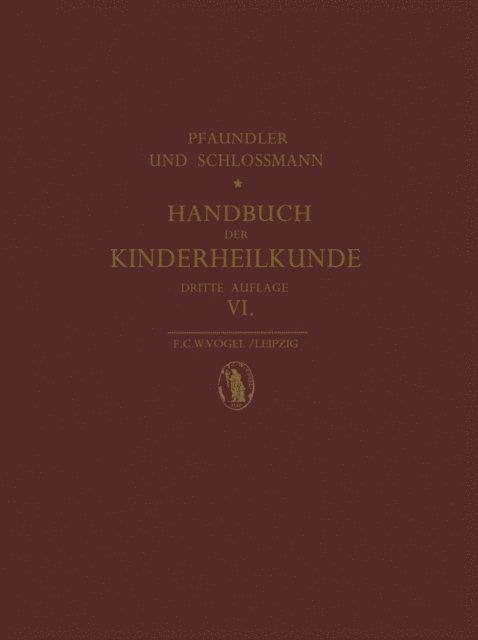W. Gilbert, A. Schlossmann, M. von Pfaundler - Augenerkrankungen im Kindesalter, E-bok