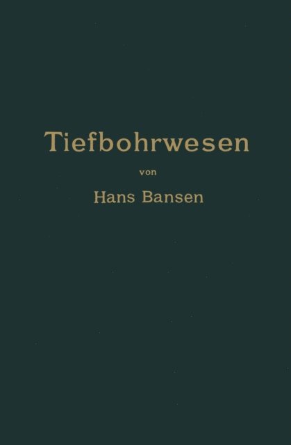 Leo Herwegen, Arthur Gerke, Hans Bansen, Hans Bansen - Die Bergwerksmaschinen. Eine Sammlung von Handbüchern für Betriebsbeamte, E-bok