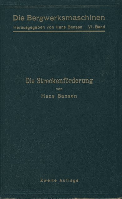 Hans Bansen, Hans Bansen - Die Streckenförderung, E-bok