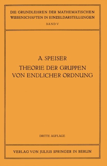 Andreas Speiser, R. Courant - Die Theorie der Gruppen von Endlicher Ordnung, E-bok