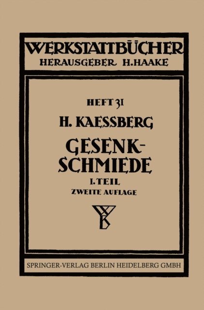 H. Kaessberg, H. Haake - Gesenkschmiede, E-bok