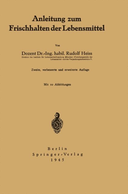 Rudolf Heiss, Rudolf Heiss - Anleitung zum Frischhalten der Lebensmittel, E-bok