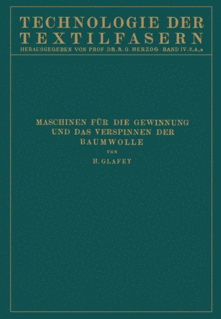 Hugo Glafey, R. O. Herzog - Baumwollspinnerei, E-bok