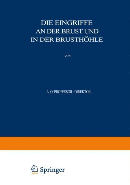 Otto Kleinschmidt, Martin Kirschner - Allgemeine und Spezielle Chirurgische Operationslehre, E-bok