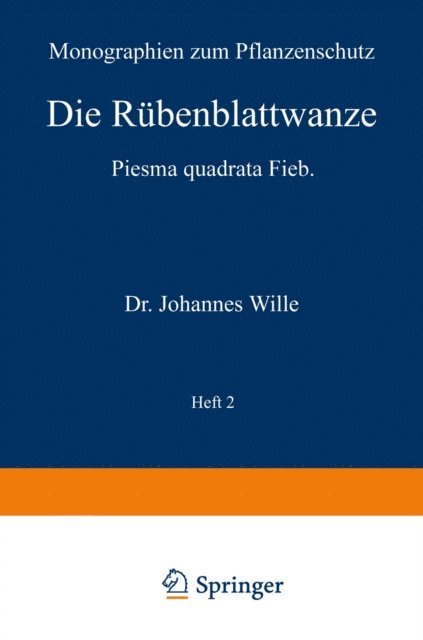 Johannes Wille, H. Morstatt - Die Rübenblattwanze, E-bok