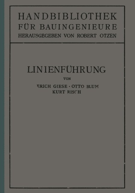 Kurt Risch, Otto Blum, Erich Giese, Robert Otzen - Linienführung, E-bok