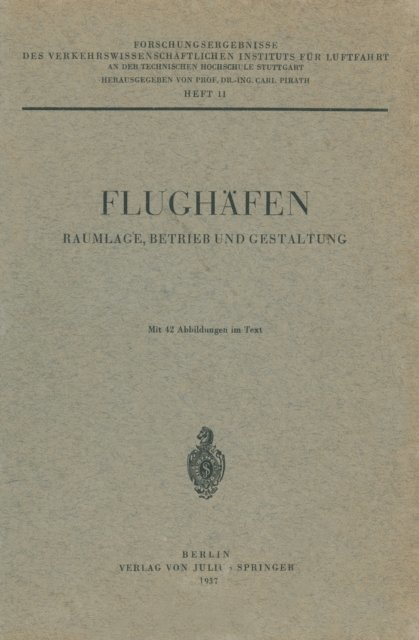 Carl Pirath - Flughäfen Raumlage, Betrieb und Gestaltung, E-bok