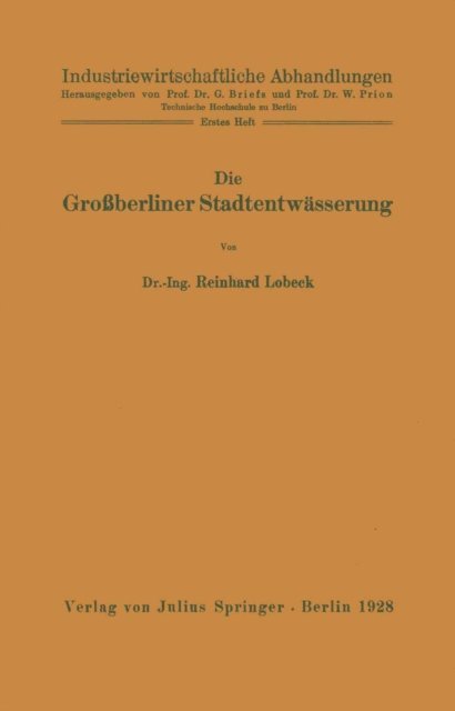Reinhard Lobeck, W. Prion - Die Großberliner Stadtentwässerung, E-bok