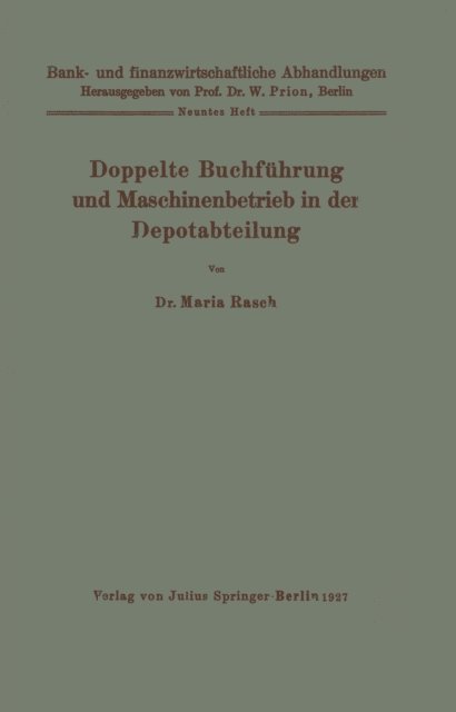 Maria Rasch, W. Prion - Doppelte Buchführung und Maschinenbetrieb in der Depotabteilung, E-bok