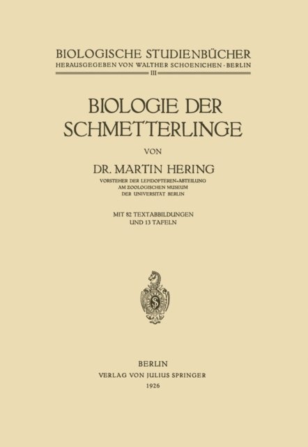 Martin Hering, Walther Schoenichen - Biologie der Schmetterlinge, E-bok