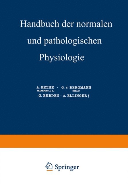 A. Ellinger, G. Embden, G.v. Bergmann, A. Bethe - Nachträge und Generalregister, E-bok