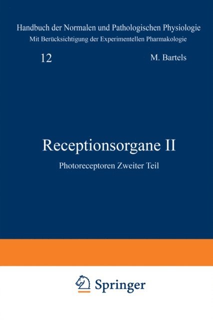 A. Ellinger, G. Embden, G.v. Bergmann, A. Bethe - Receptionsorgane II, E-bok