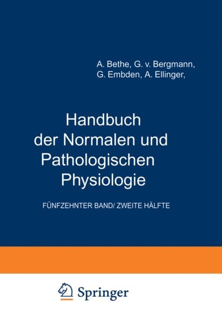 A. Ellinger, G. Embden, G.v. Bergmann, A. Bethe - Arbeitsphysiologie II Orientierung. Plastizität Stimme und Sprache, E-bok