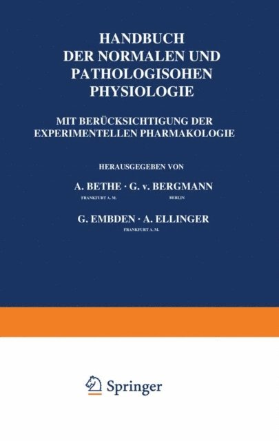 A. Ellinger, G. Embden, G.v. Bergmann, A. Bethe - Allgemeine Physiologie, E-bok