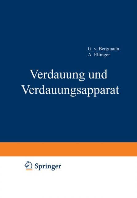 A. Ellinger, G. Embden, G.v. Bergmann, A. Bethe - Handbuch der normalen und pathologischen Physiologie, E-bok