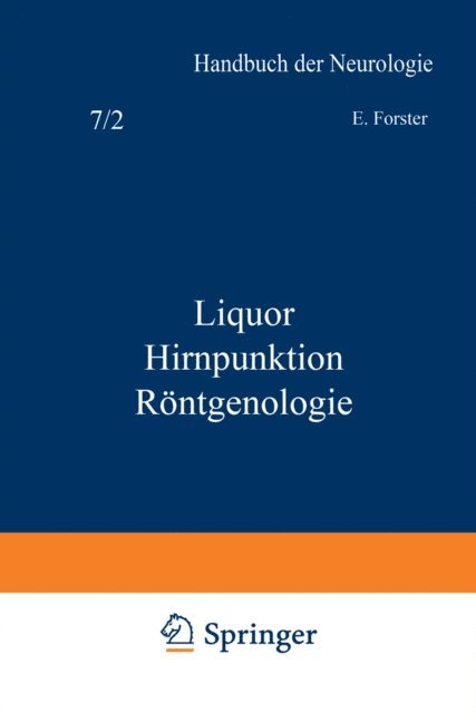 NA Stenvers, NA Neisser, NA Guttmann, NA Forster - Liquor Hirnpunktion Röntgenologie, E-bok