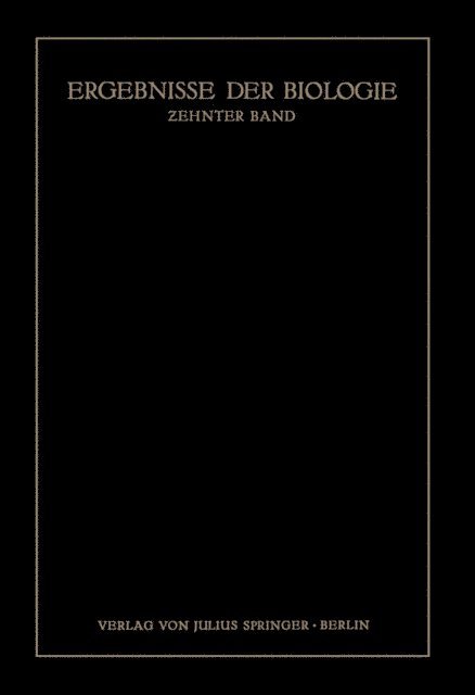 H. Winterstein, W. Ruhland, R. Goldschmidt, K.v. Frisch - Ergebnisse der Biologie, E-bok