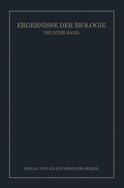 H. Winterstein, W. Ruhland, R. Goldschmidt, K.v. Frisch - Ergebnisse der Biologie, E-bok