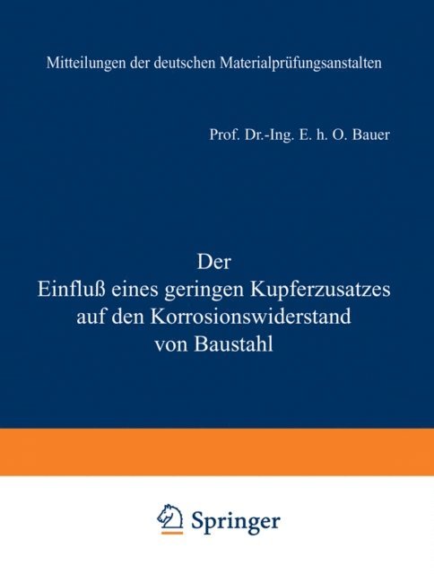 NA Holthaus, NA Vogel, NA Bauer - Der Einfluß eines geringen Kupferzusatzes auf den Korrosionswiderstand von Baustahl, E-bok