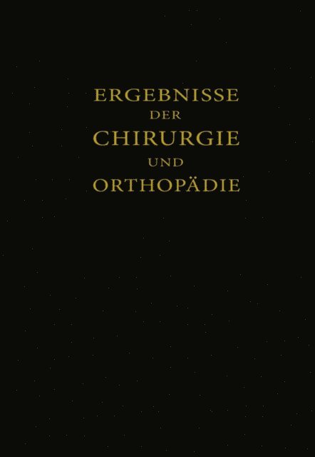 Martin Kirschner, Hermann Kuttner, Erwin Payr - Ergebnisse der Chirurgie und Orthopädie, E-bok