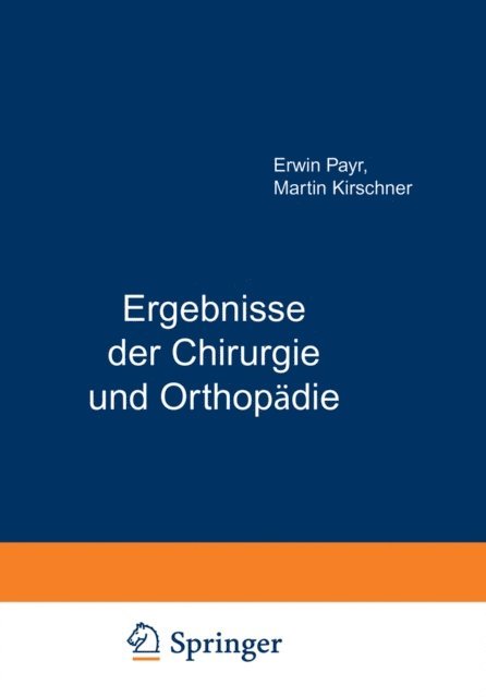 Martin Kirschner, Hermann Kuttner, Erwin Payr - Ergebnisse der Chirurgie und Orthopädie, E-bok