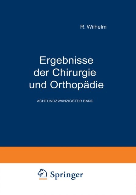 Martin Kirschner, Hermann Kuttner, Erwin Payr - Ergebnisse der Chirurgie und Orthopädie, E-bok