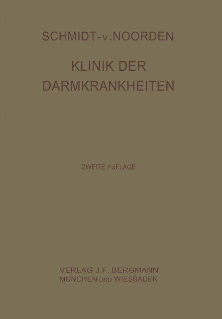 Horst Strassner, C. Noorden, Adolf Schmidt - Klinik der Darmkrankheiten, E-bok