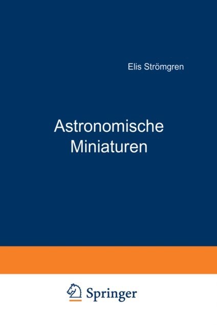 K.F. Bottlinger, Elis Stromgren - Astronomische Miniaturen, E-bok
