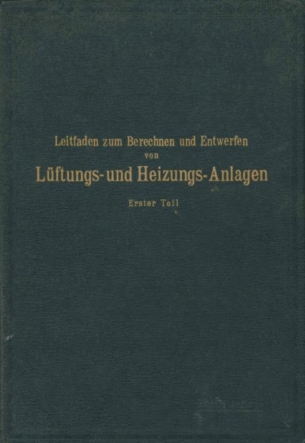 K. Brabbee, H. Rietschel - Leitfaden zum Berechnen und Entwerfen von Läftungs- und Heizungs-Anlagen, E-bok