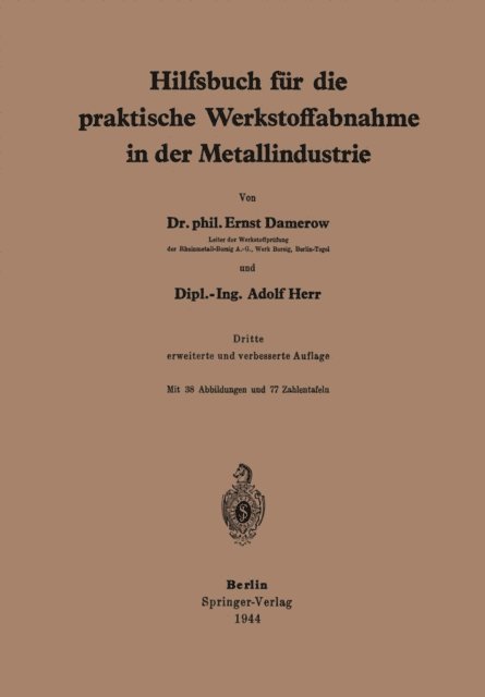 A. Herr, E. Damerow - Hilfsbuch für die praktische Werkstoffabnahme in der Metallindustrie, E-bok