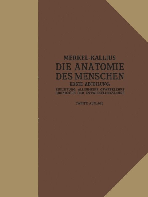 Erich Kallius, Friedrich Merkel - Die Anatomie des Menschen, E-bok