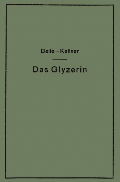 J. Kellner, C. Deite - Das Glyzerin, E-bok