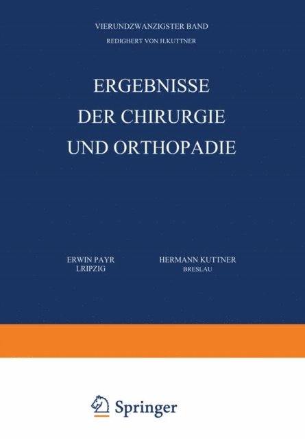 Hermann Kuttner, Erwin Payr - Ergebnisse der Chirurgie und Orthopädie, E-bok