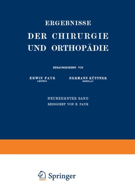 Hermann Kuttner, Erwin Payr - Ergebnisse der Chirurgie und Orthopädie, E-bok
