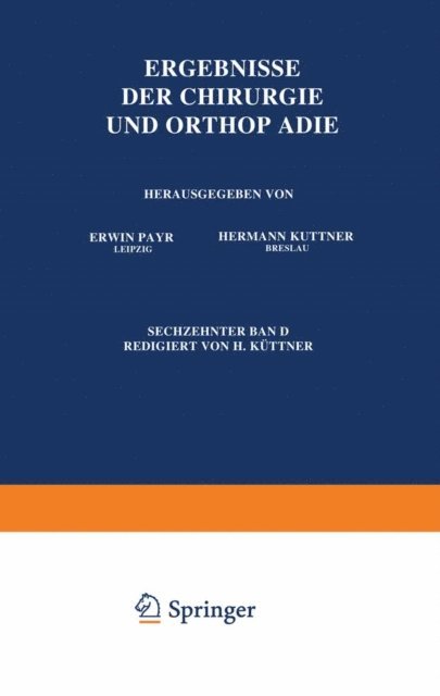 Hermann Kuttner, Erwin Payr - Ergebnisse der Chirurgie und Orthopädie, E-bok